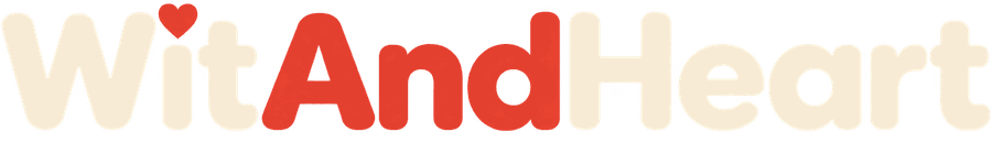WitAndHeart